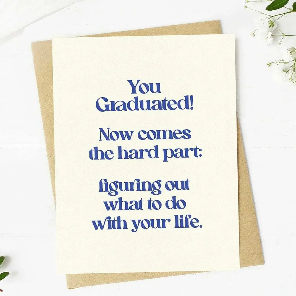 Figuring Out What To Do With Your Life Graduation Card